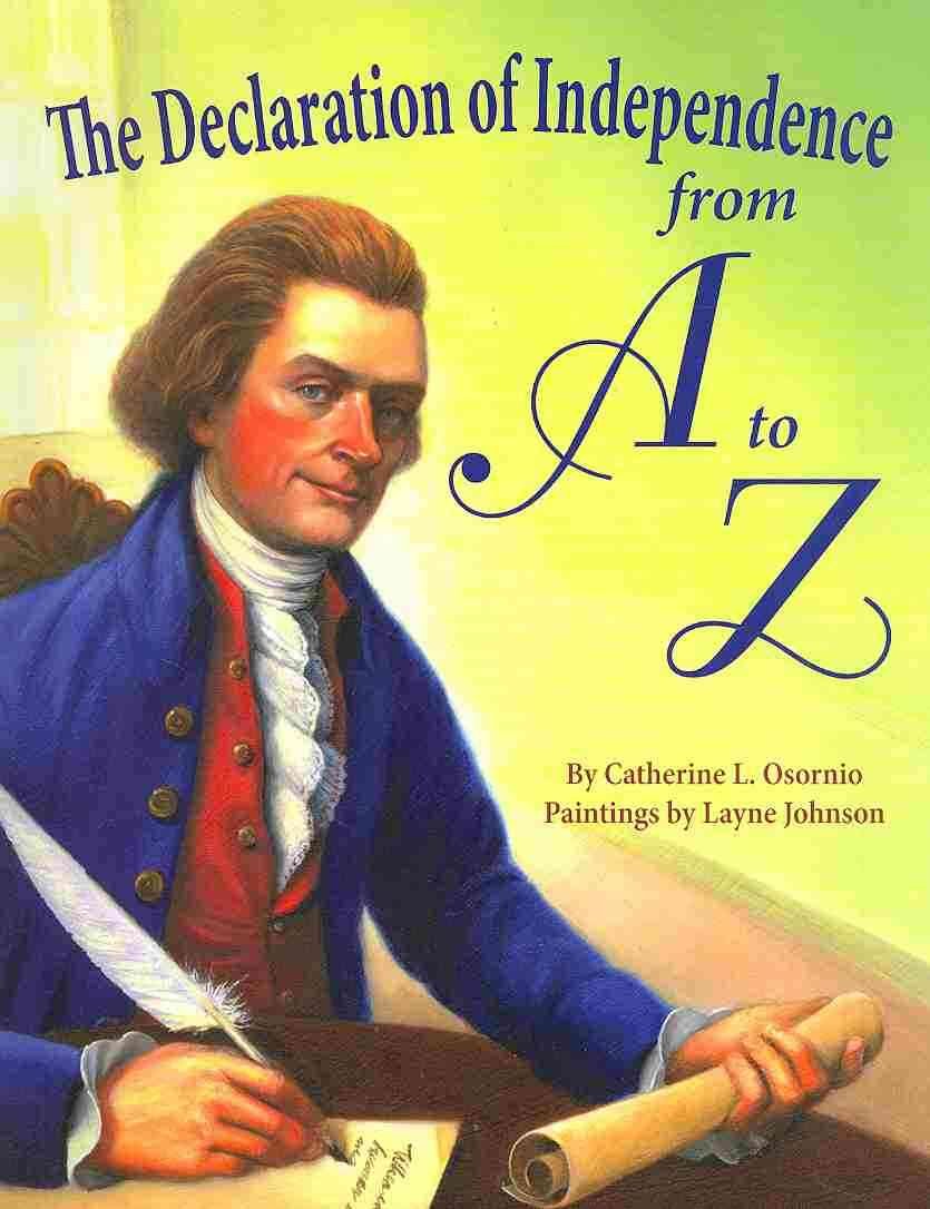 The Declaration of Independence from A to Z