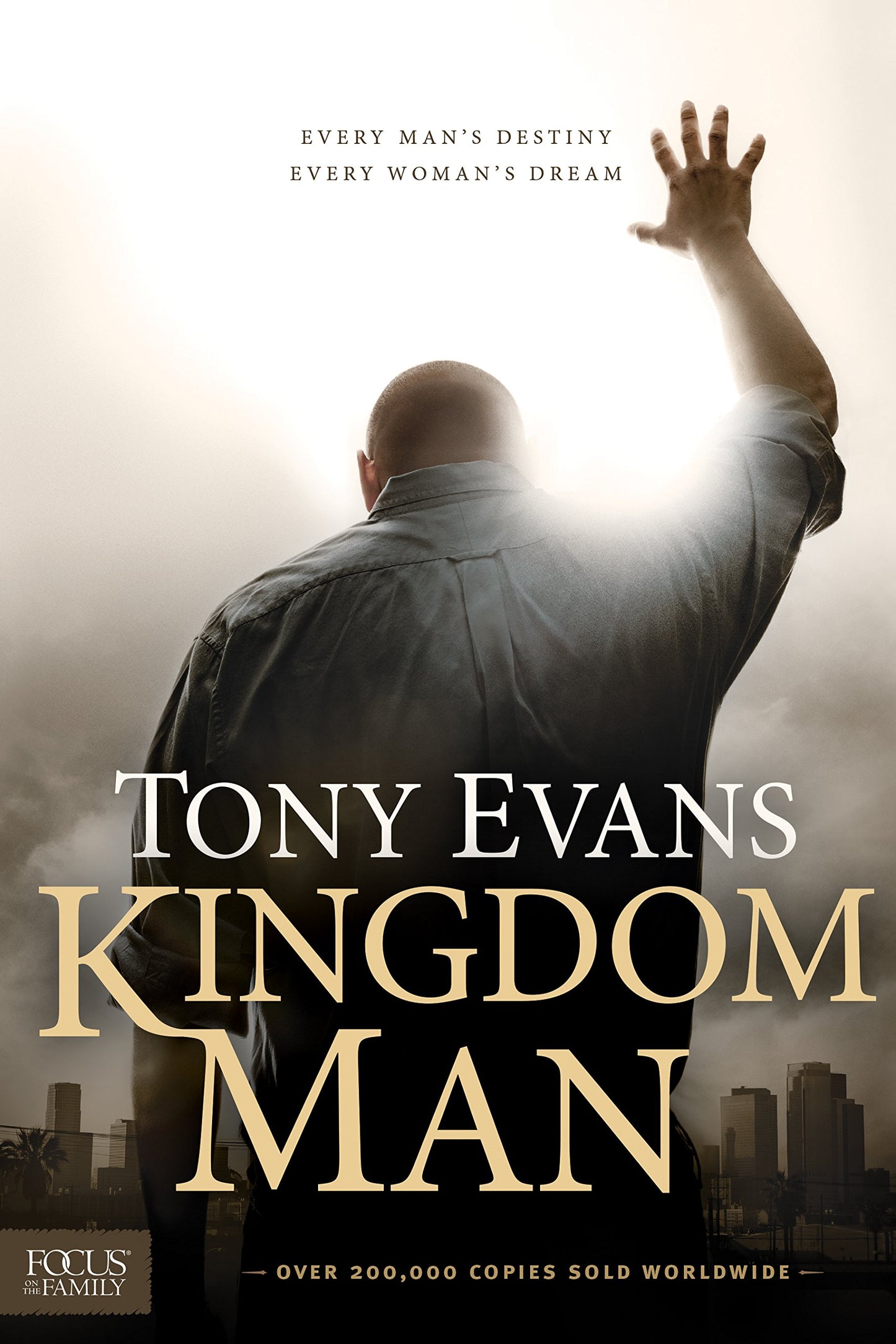 Kingdom Man: Every Man's Destiny, Every Woman's Dream