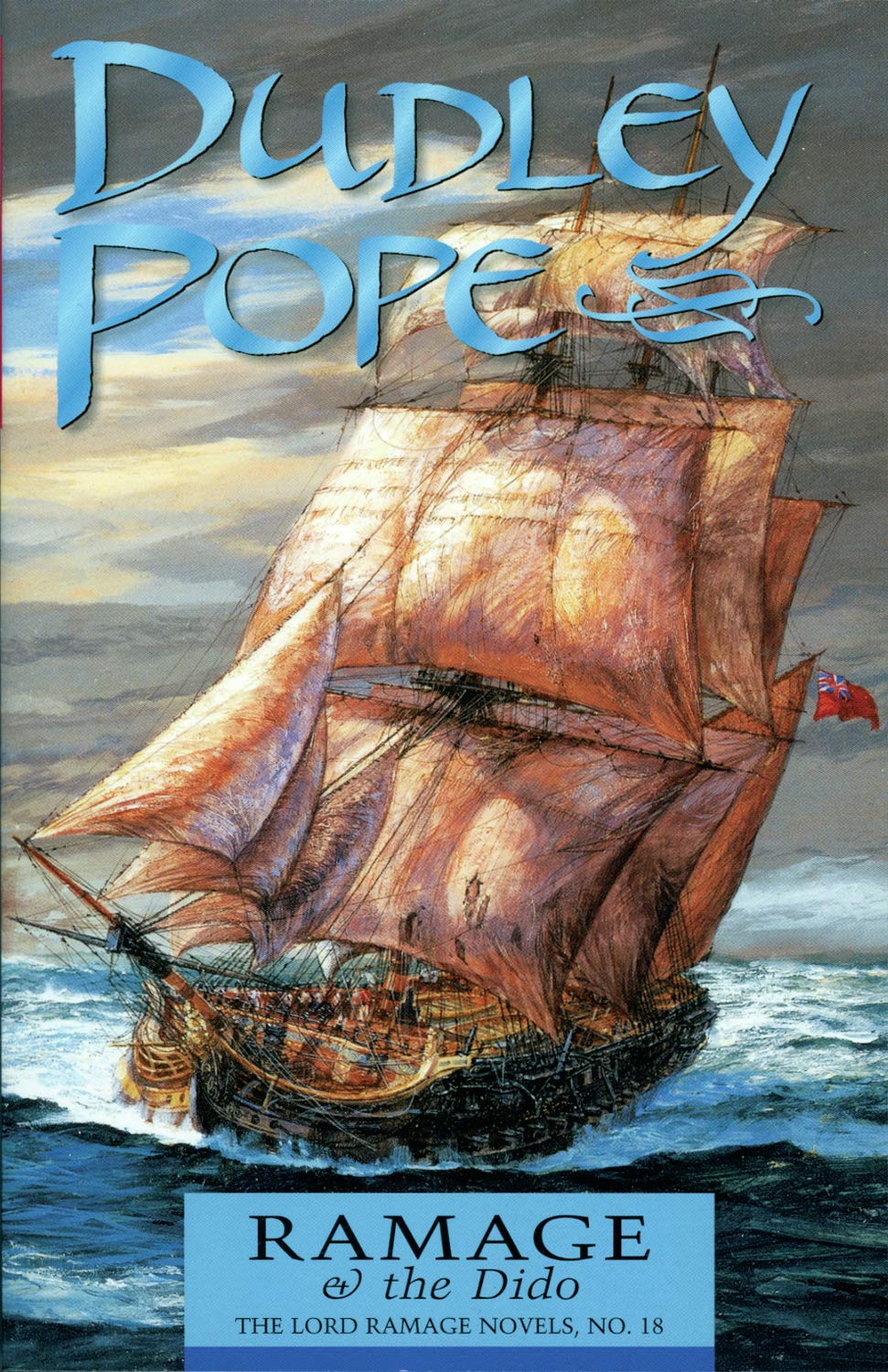 Ramage & the Dido (The Lord Ramage Novels, No. 18)