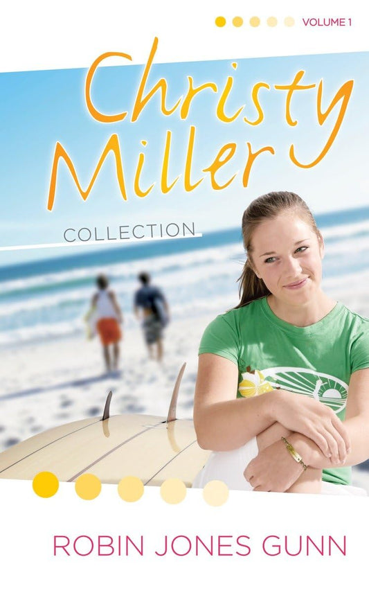The Christy Miller Collection, Vol. 1 (Summer Promise / A Whisper and a Wish / Yours Forever)