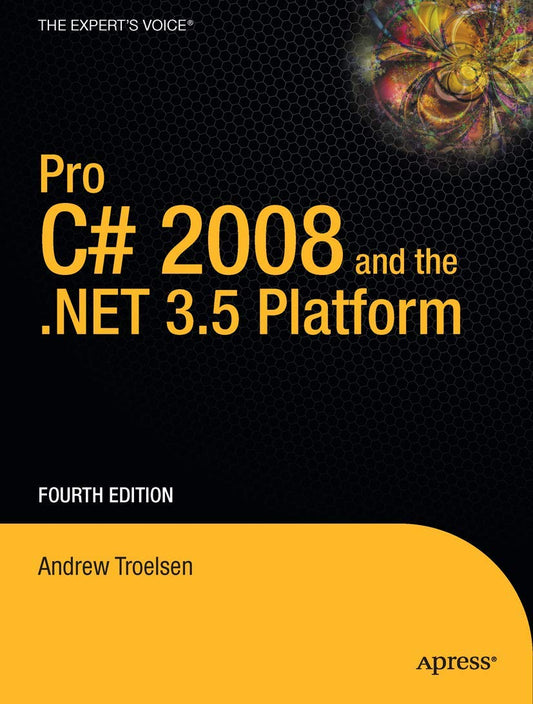Pro C# 2008 and the .net 3.5 Platform (Windows.net)