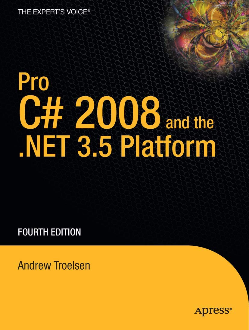 Pro C# 2008 and the .net 3.5 Platform (Windows.net)