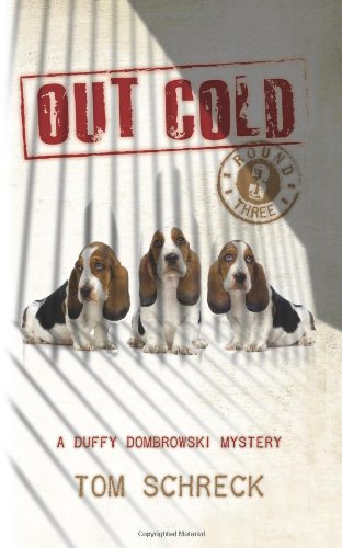 Out Cold (Duffy Dombrowski Mysteries)