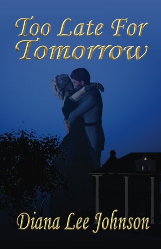 Too Late For Tomorrow
