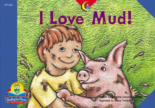 I Love Mud! (Fluency Readers)