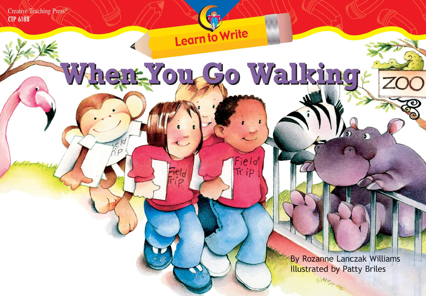 When You Go Walking Learn to Write Reader