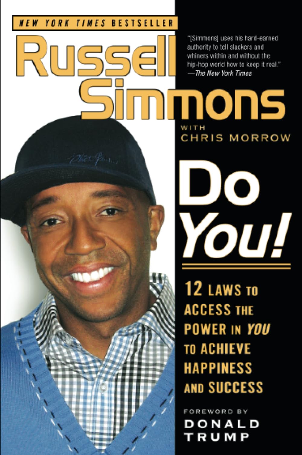 Do You!: 12 Laws to Access the Power in You to Achieve Happiness and Success
