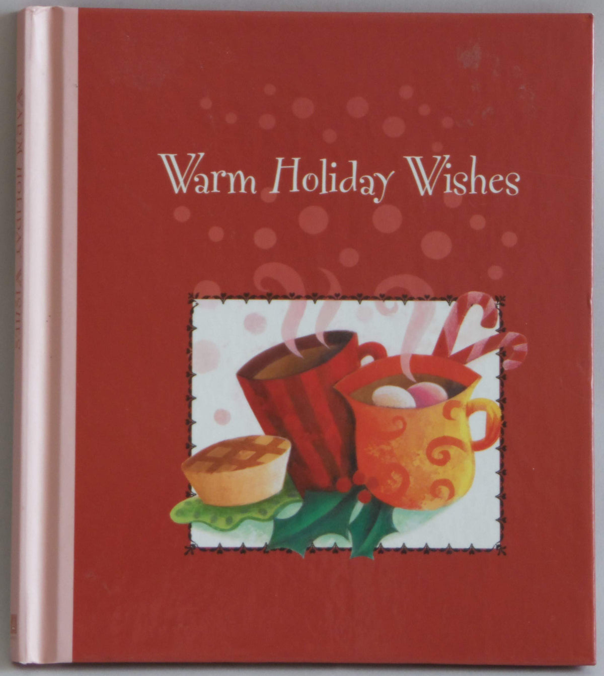 Warm Holiday Wishes (Christmas 2005 Daymakers)