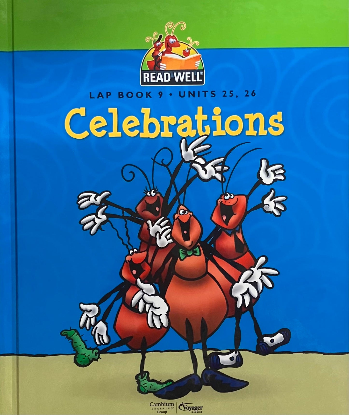Read Well Lap, Book 9, Units 25, 26: Celebrations, Level K