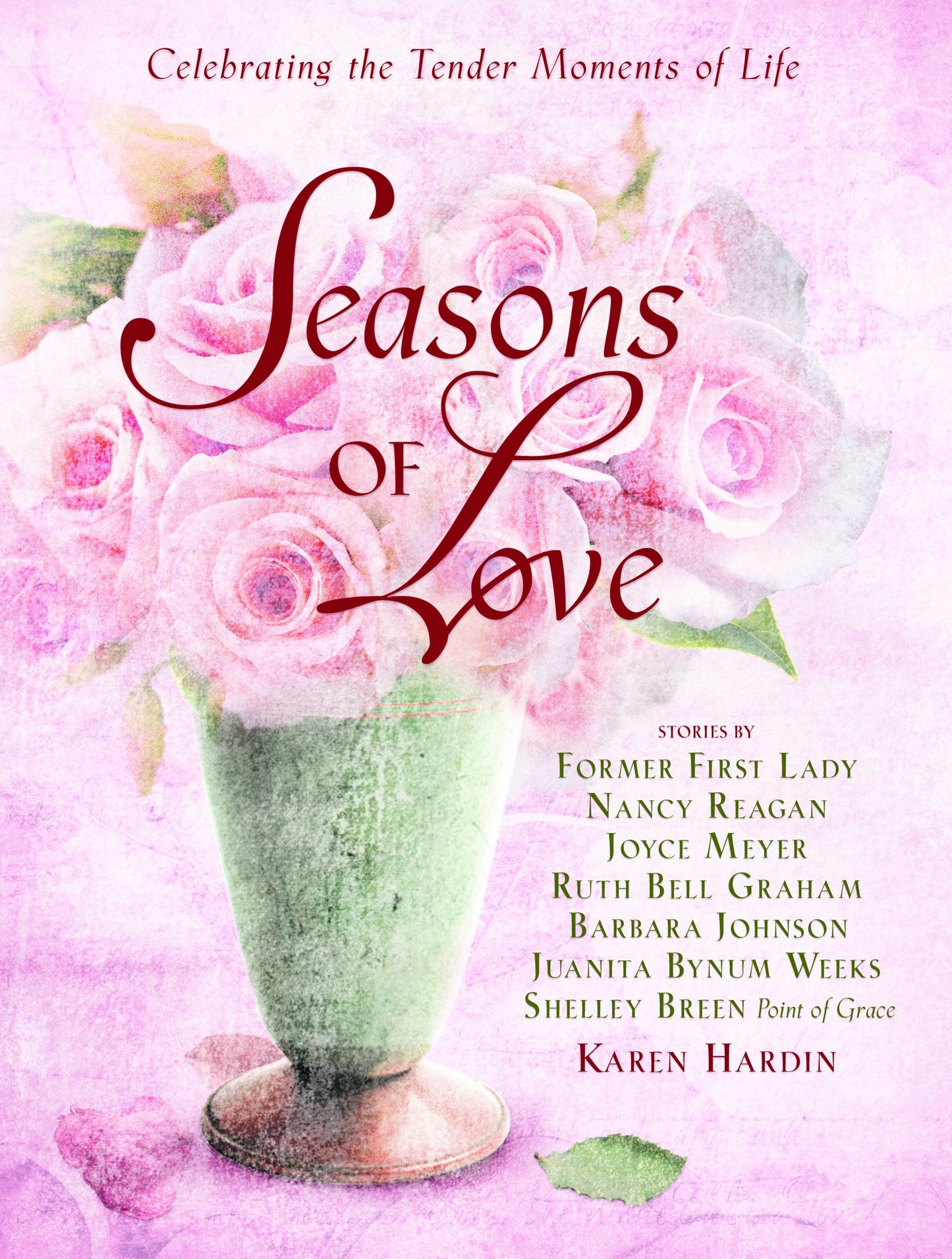 Seasons of Love: Celebrating the Tender Moments of Life (Seasons of Life Series)