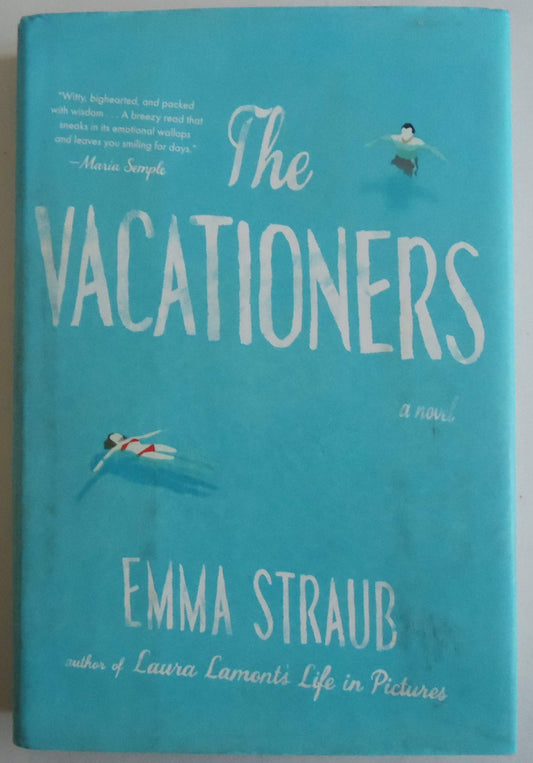 The Vacationers: A Novel