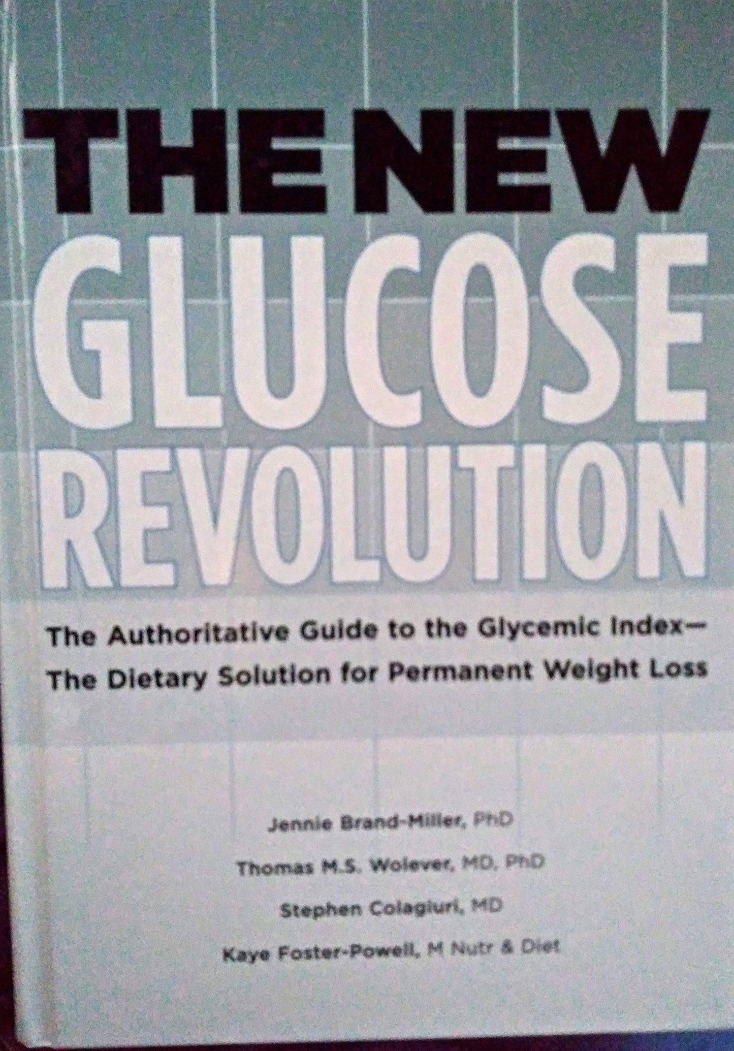 The New Glucose Revolution, Large Print Edition