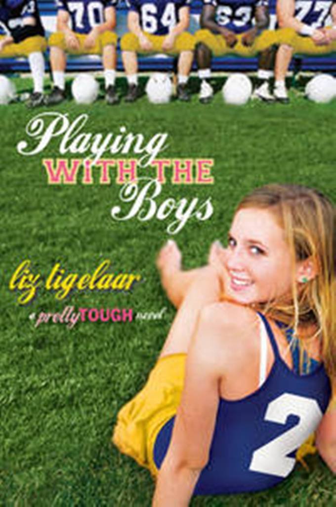 Playing With the Boys: A PrettyTOUGH Novel