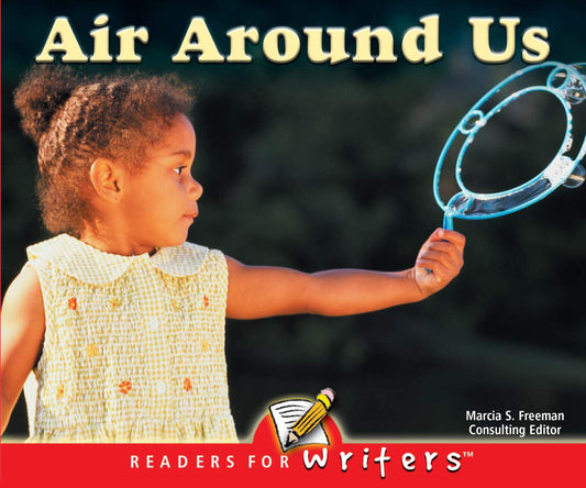Air Around Us (Readers For Writers - Early)