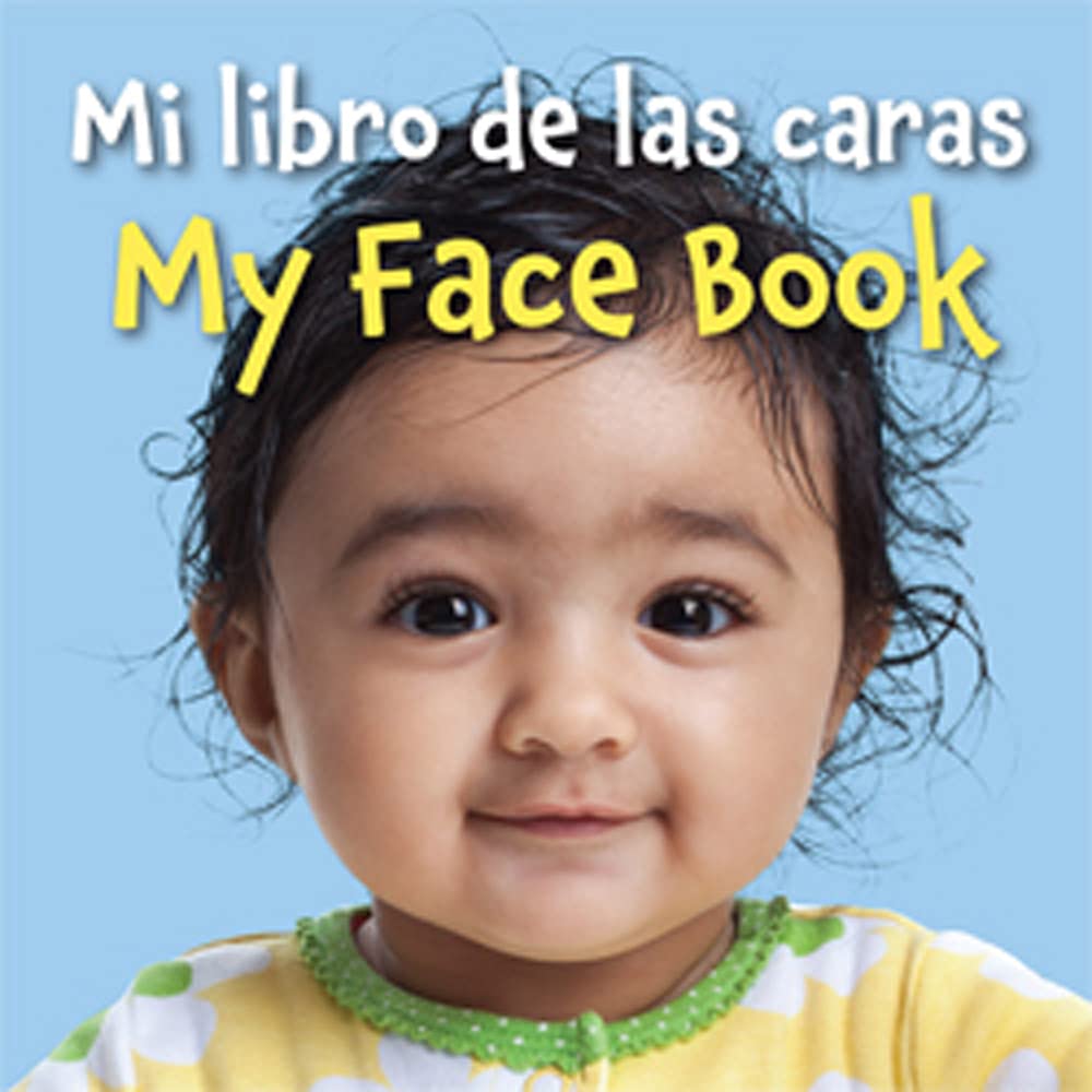 Mi libro de las caras/My Face Book (Spanish/English) (Spanish and English Edition)