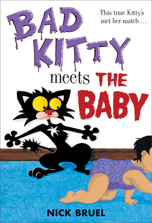 Bad Kitty Meets the Baby (classic black-and-white edition)