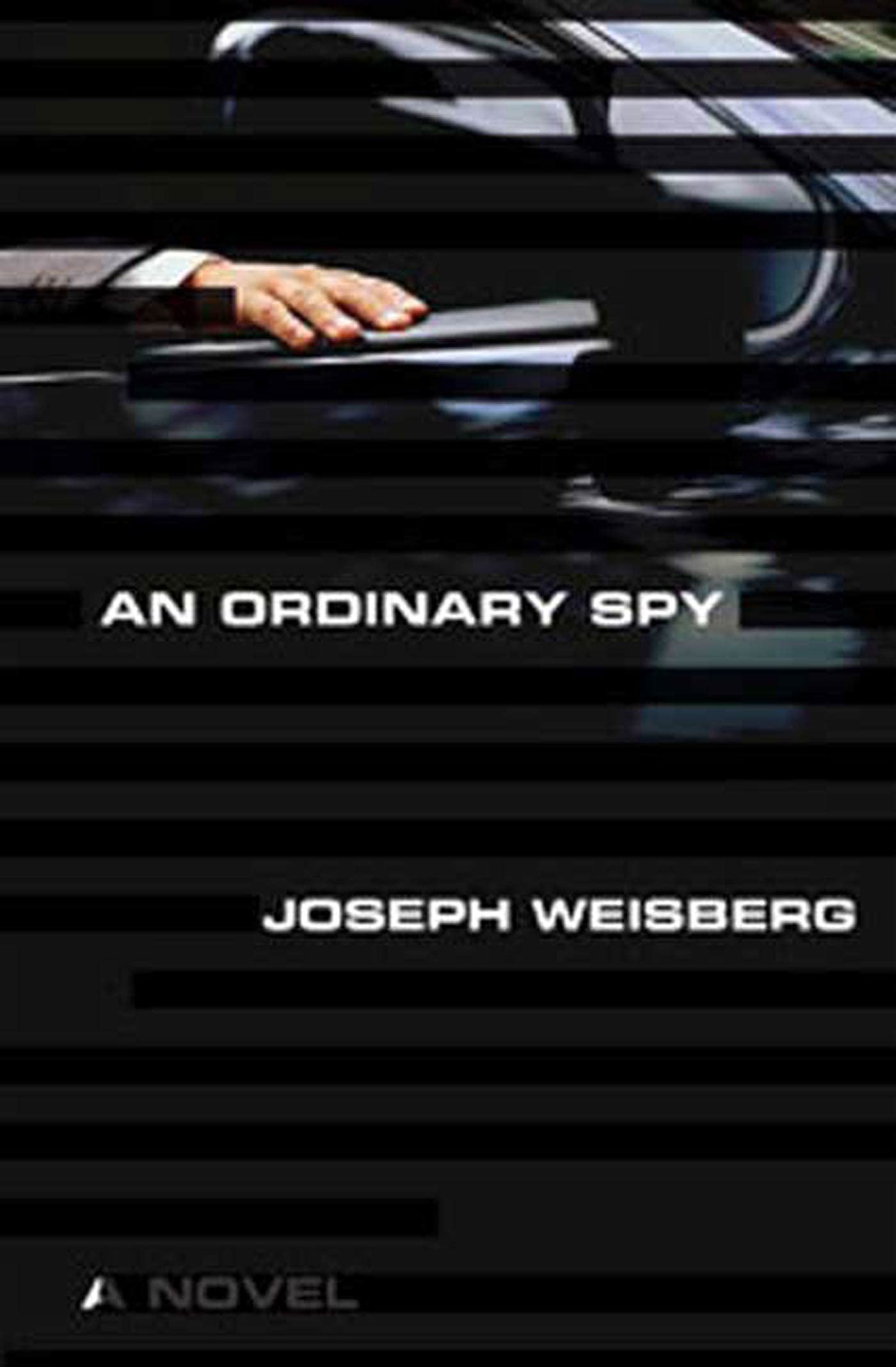 An Ordinary Spy: A Novel