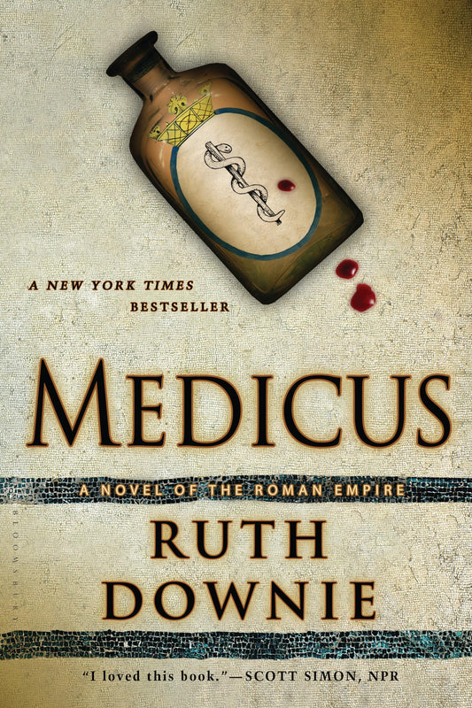 Medicus: A Novel of the Roman Empire (The Medicus Series, 1)