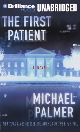 The First Patient: A Novel