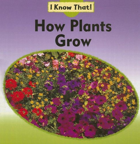 How Plants Grow (I Know That, Cycles of Nature Set)
