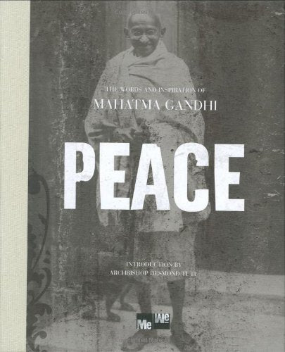 PEACE: THE WORDS AND INSPIRATION