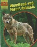 Woodland and Forest Animals (Saving Wildlife)