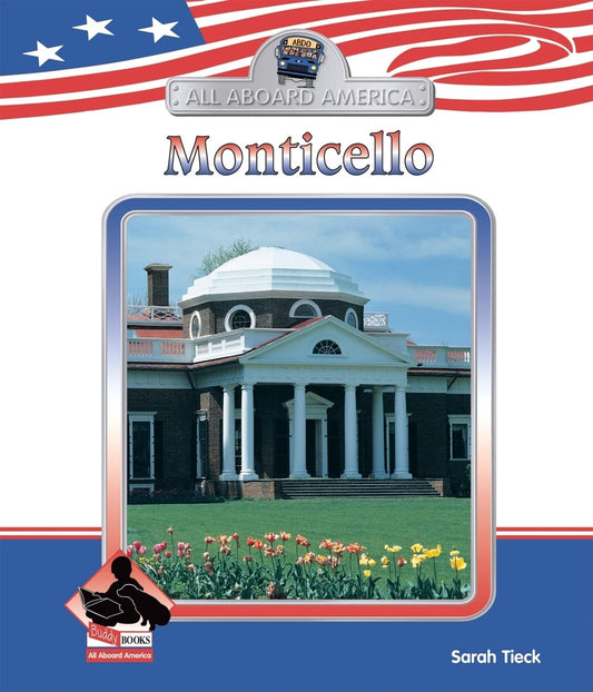 Monticello (All Aboard America)