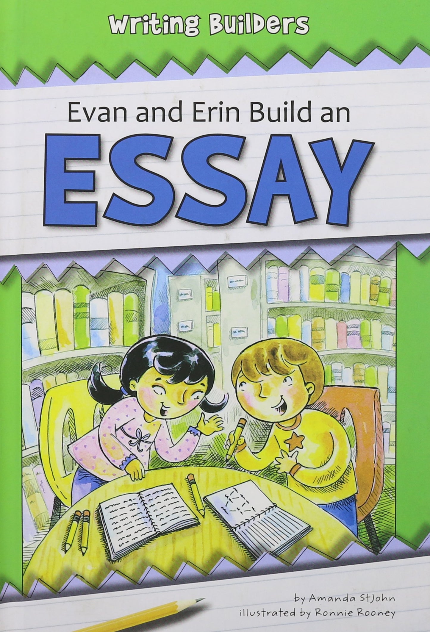 Evan and Erin Build an Essay (Writing Builders)