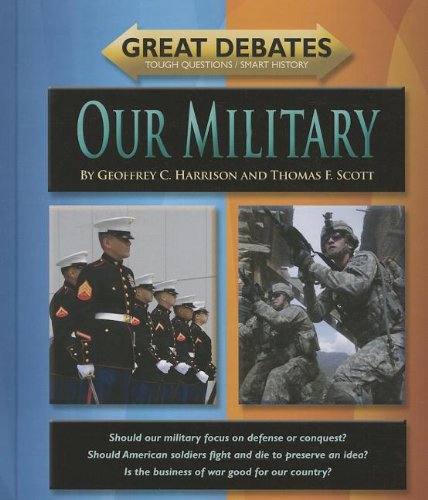 Our Military (Great Debates)