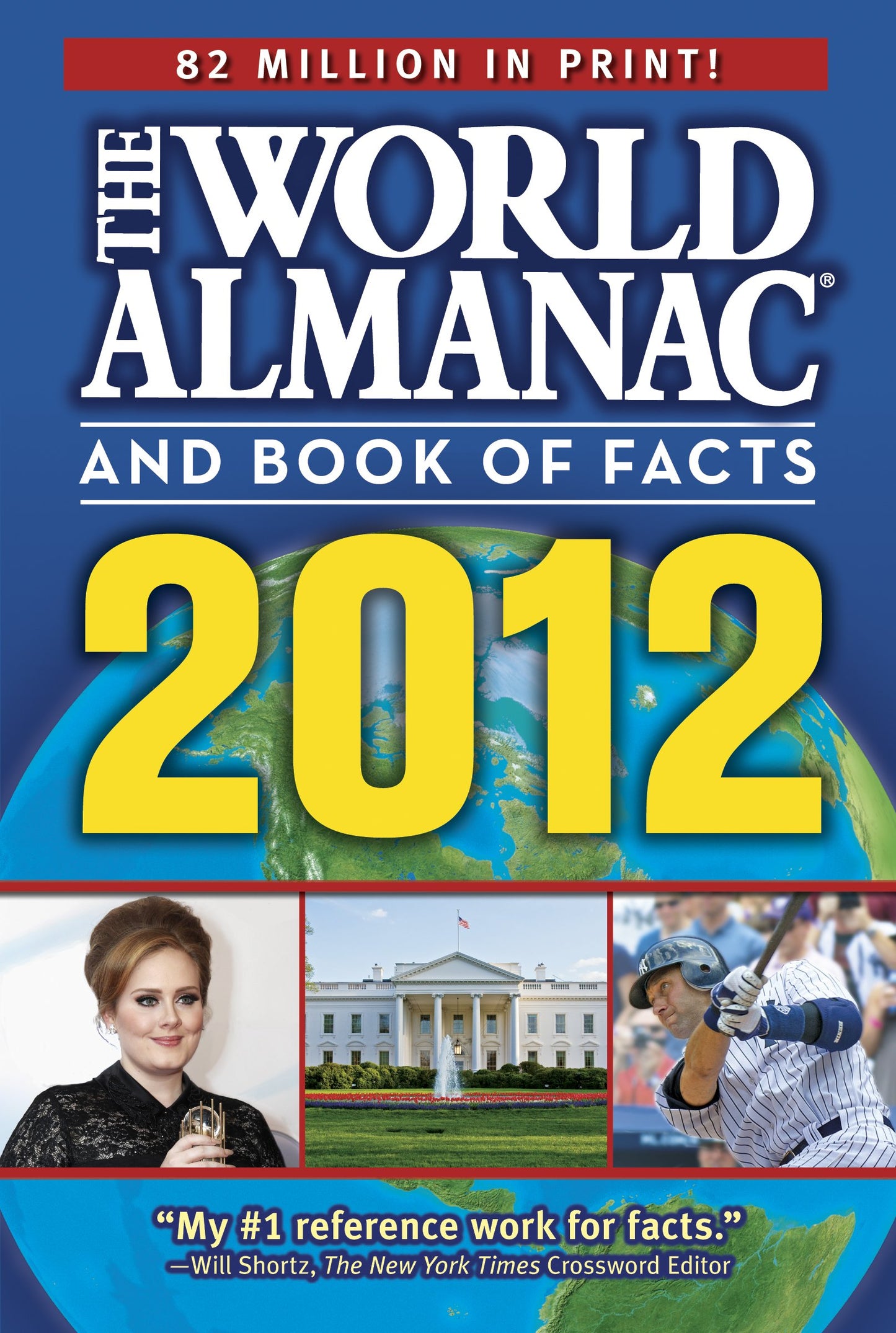 The World Almanac and Book of Facts 2012