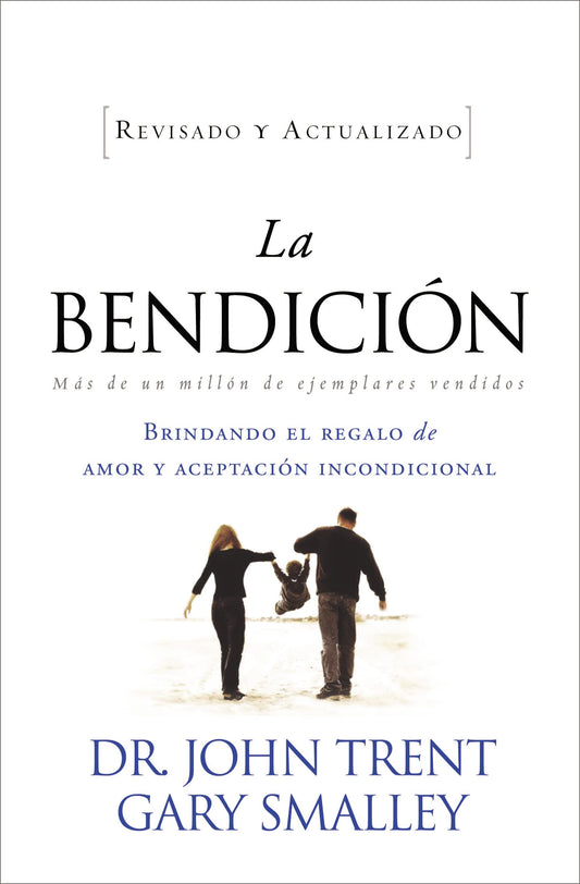 La bendición (Enfoque a la Familia) (Spanish Edition)