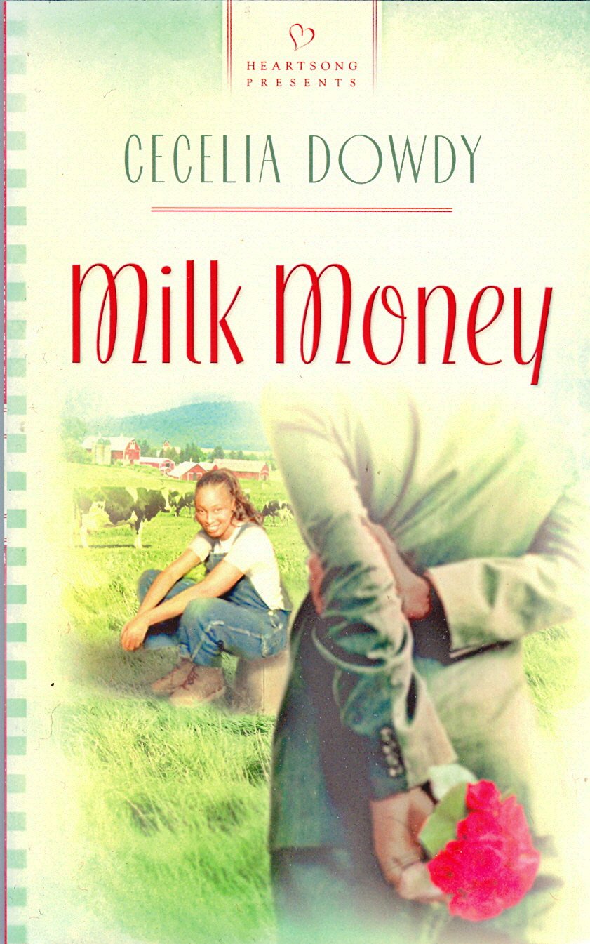 Milk Money (HEARTSONG PRESENTS - CONTEMPORARY)