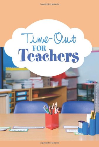 Time-Out for Teachers