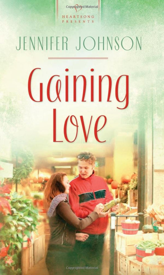 Gaining Love (Heartsong Presents #901)