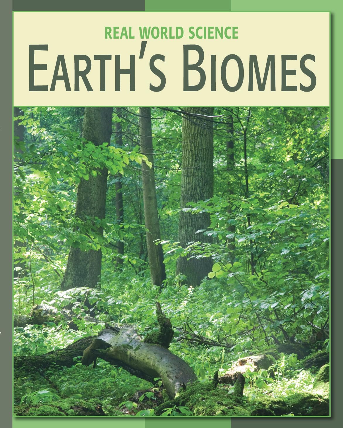 Earth's Biomes (21st Century Skills Library: Real World Science)