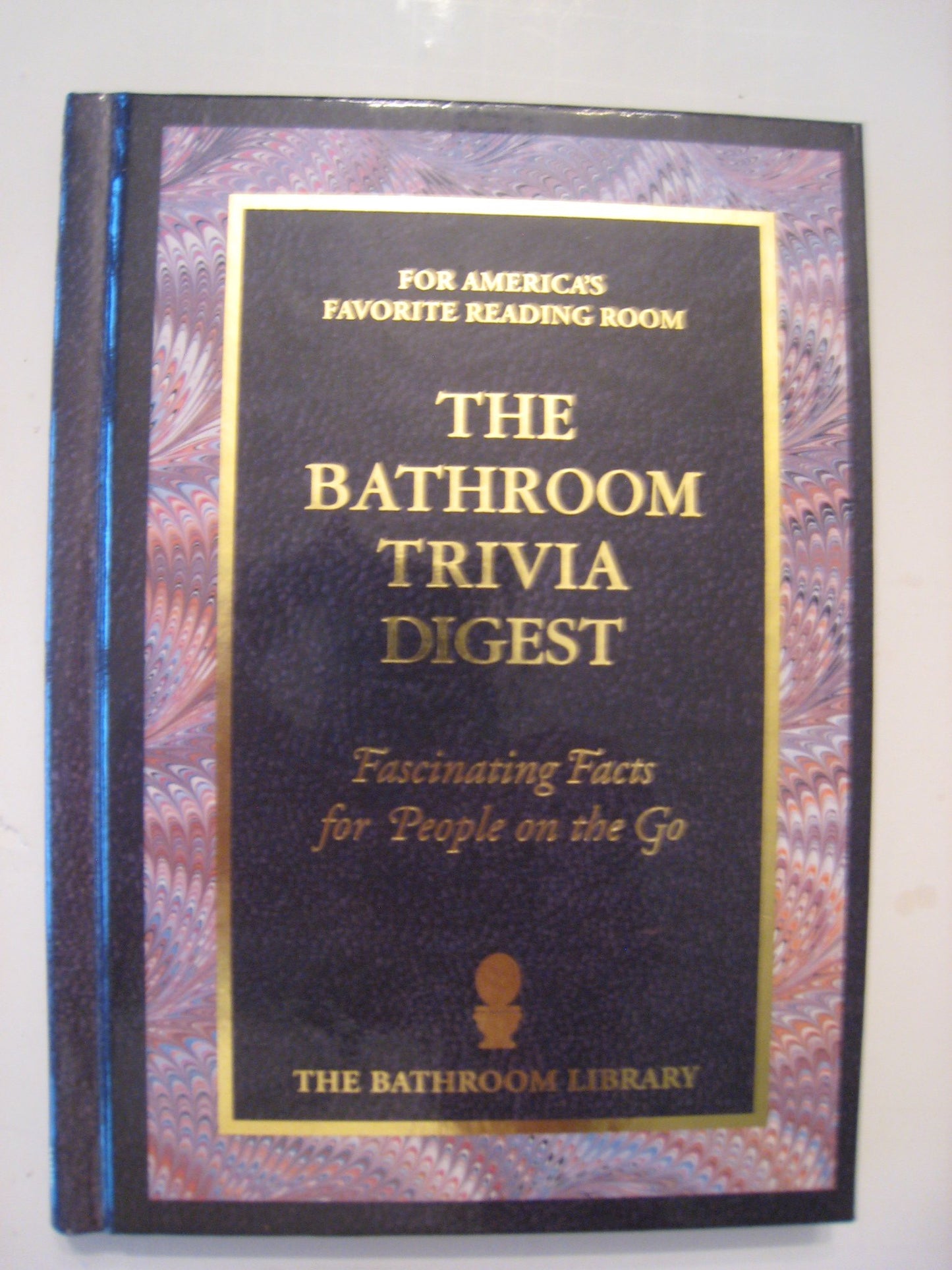 THE BATHROOM TRIVIA DIGEST