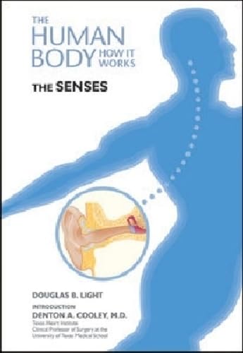The Senses (The Human Body: How It Works)