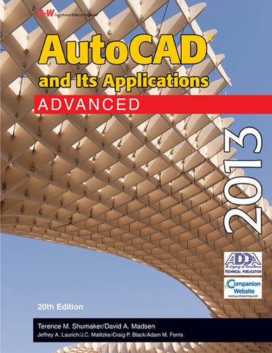 AutoCAD and Its Applications Advanced 2013