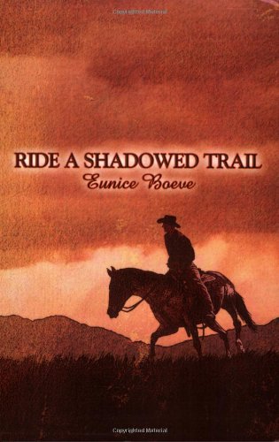 Ride a Shadowed Trail
