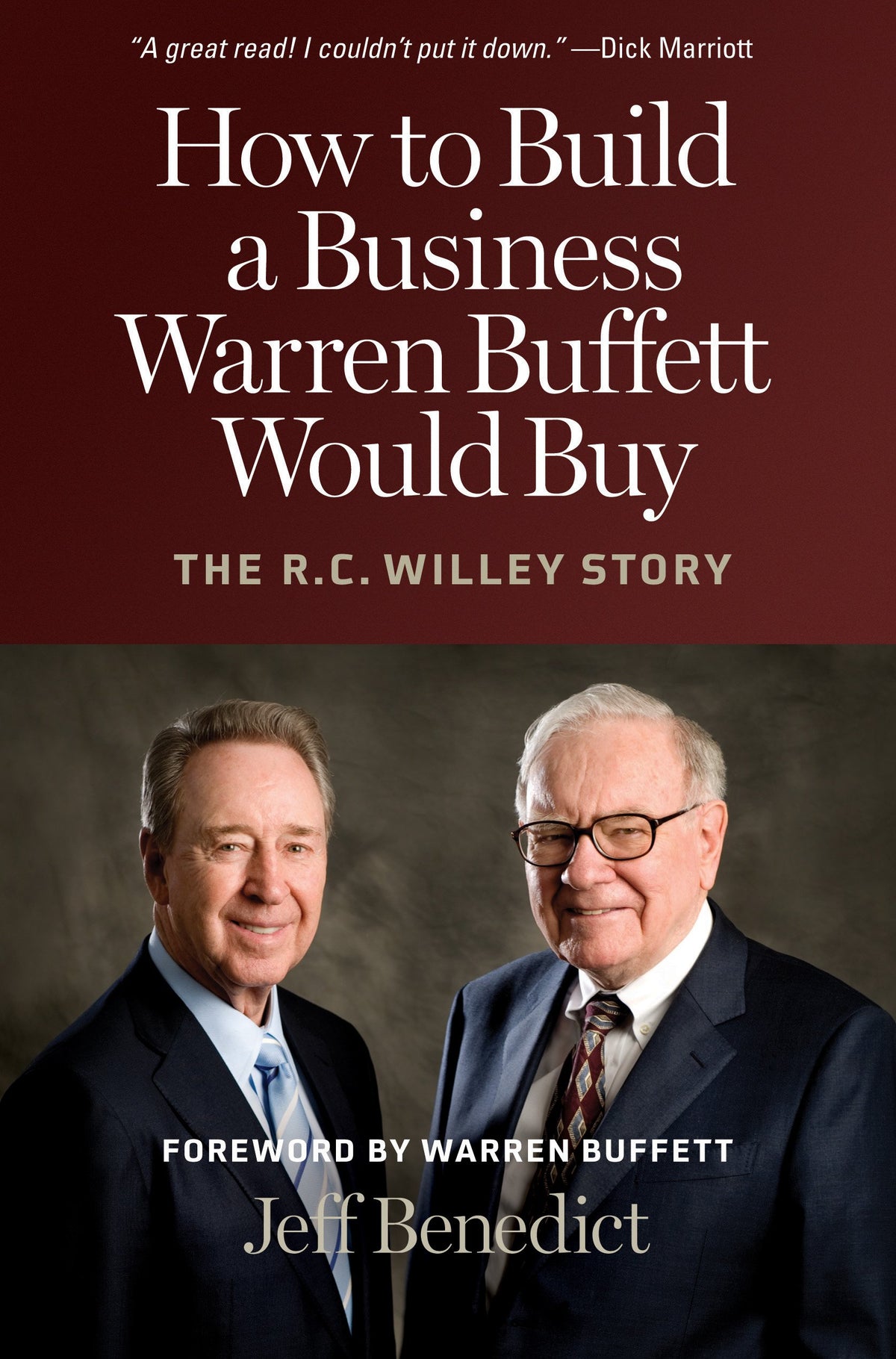 How to Build a Business Warren Buffett Would Buy: The R. C. Willey Story