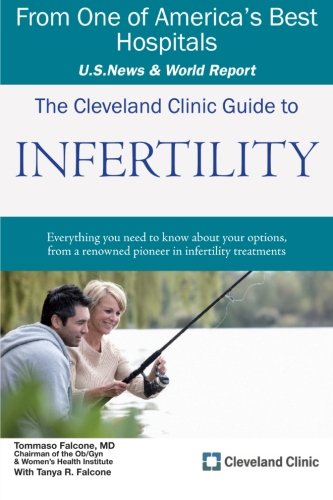 The Cleveland Clinic Guide to Infertility (Cleveland Clinic Guides)