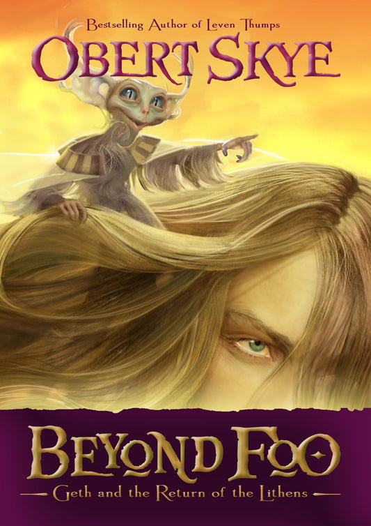 Beyond Foo, Book 1: Geth and the Return of the Lithens
