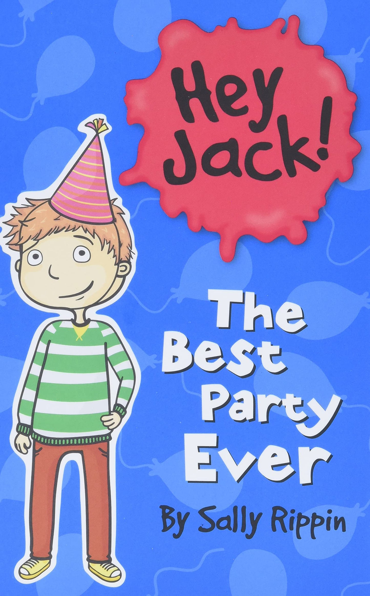The Best Party Ever (Hey Jack!)