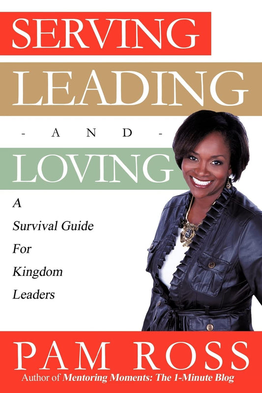 Serving, Leading and Loving