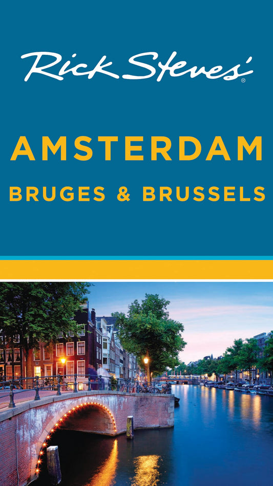 Rick Steves Amsterdam, Bruges & Brussels