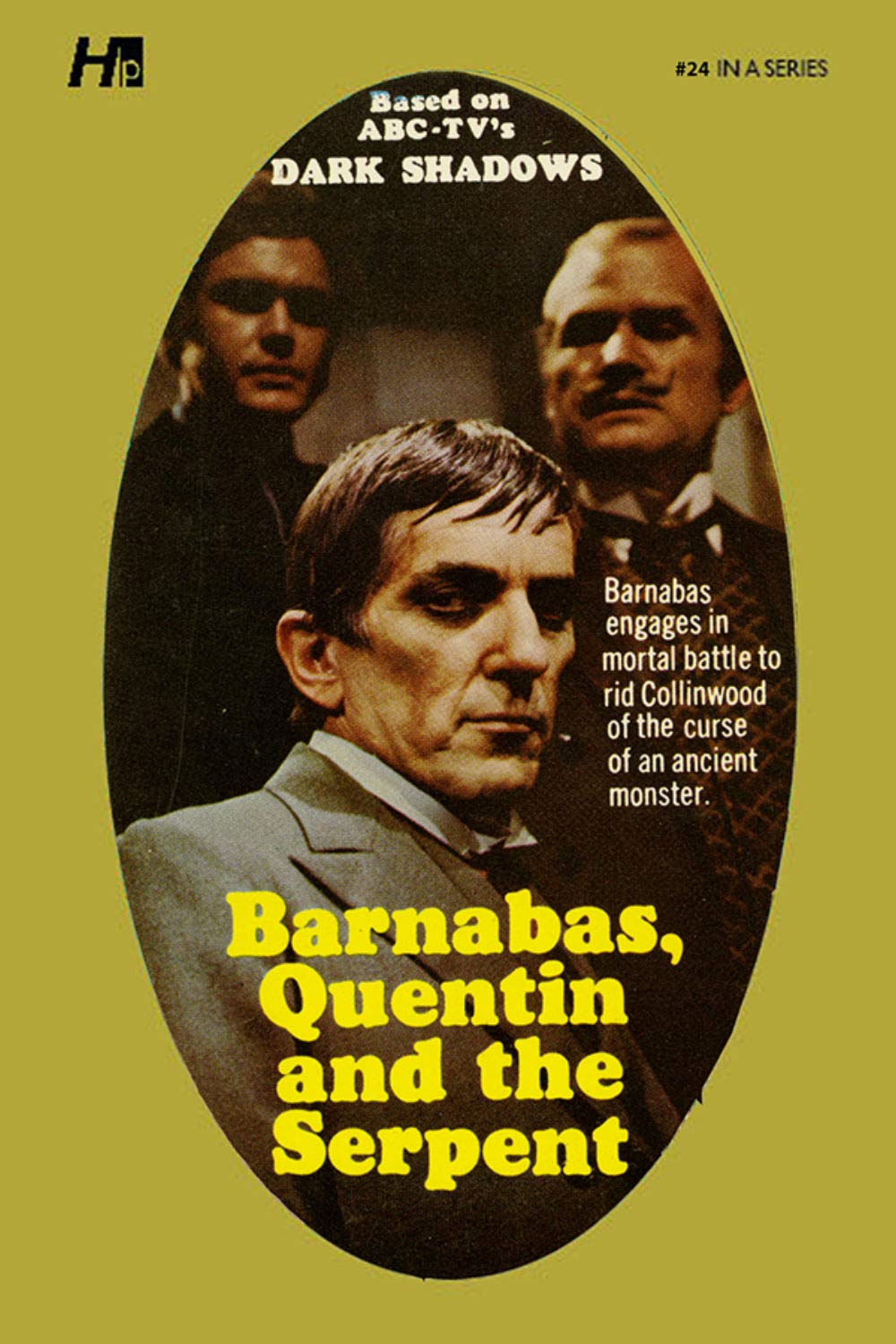 Dark Shadows: Barnabas, Quentin and the Serpent: The Complete Paperback Library Reprint Book 24 (Dark Shadows: The Complete Paperback Library Reprints)