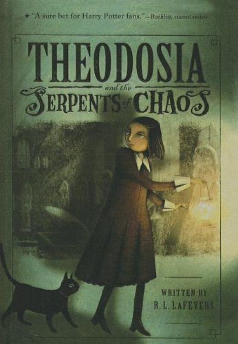Theodosia and the Serpents of Chaos (Theodosia (Quality))