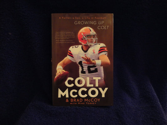 Growing Up Colt: A Father, a Son, a Life in Football