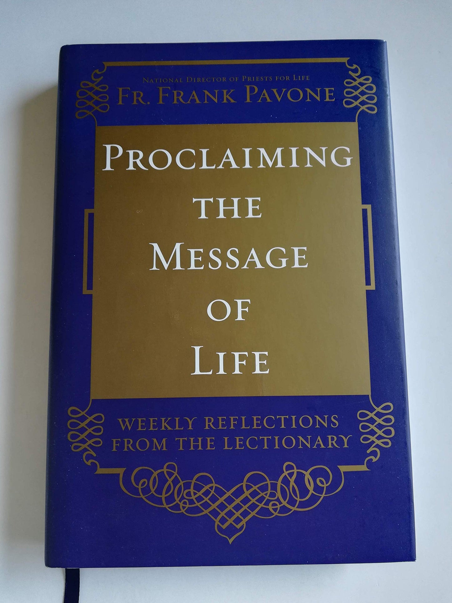 Proclaiming the Message of Life: Weekly Reflections from the Lectionary