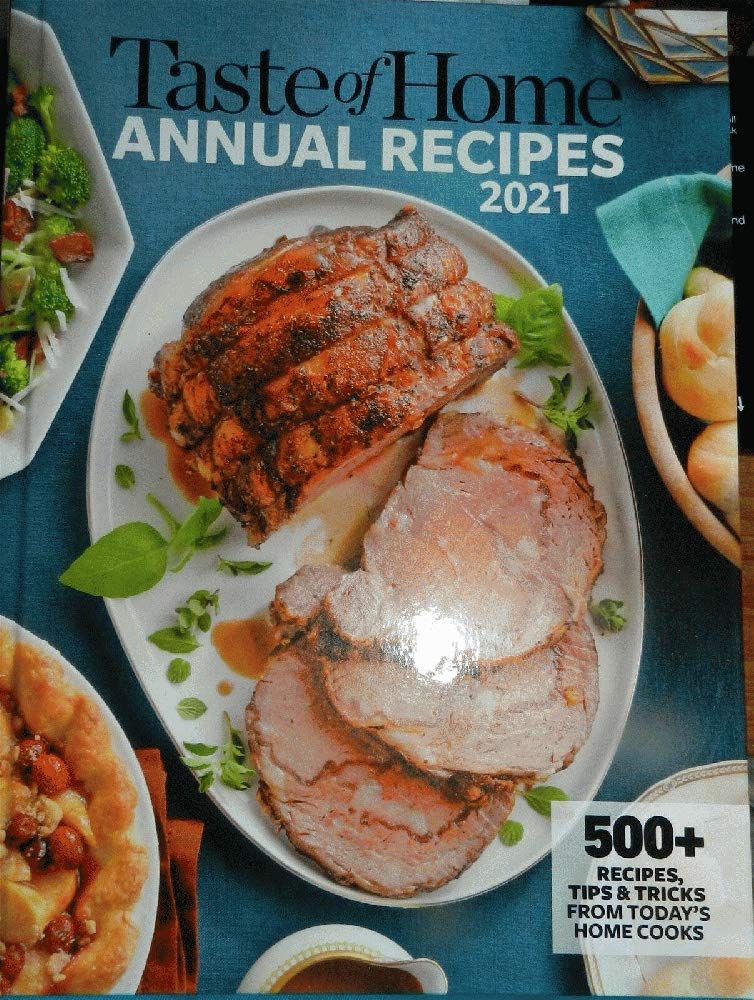 Taste of Home Annual Recipes (2021)